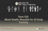 Team 523: Mixed Reality Wearable for 3D Body Tracking