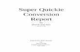 Super Quickie Conversion Report