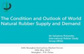 The Condition and Outlook of World Natural Rubber Supply ...