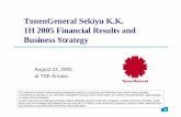TonenGeneral Sekiyu K.K. 1H 2005 Financial Results and ...