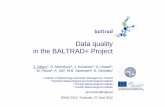 Data quality in the BALTRAD+ Project