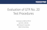Evaluation of GTR No. 20 Test Procedures