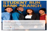 Student Run Bank Branch Fact Sheet