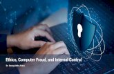 Ethics, Computer Fraud, and Internal Control