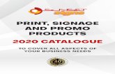 PRINT, SIGNAGE AND PROMO PRODUCTS 2020 CATALOGUE
