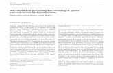 Interdependent processing and encoding of speech and ...
