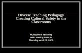 Diverse teaching pedagogy: Creating cultural safety in the ...