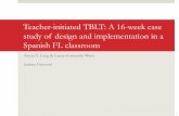 Teacher-initiated TBLT: A 16-week case study of design and ...