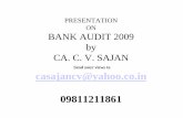 PRESENTATION ON BANK AUDIT 2009 by CA. C. V. SAJAN