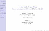 Focus particle stacking