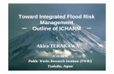 Toward Integrated Flood Risk Management ー Outline of ICHARM ー