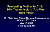 Preventing Mother to Child HIV Transmission: ‘Are We There ...