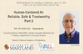 Human-Centered AI: Reliable, Safe & Trustworthy Part 2