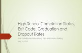 High School Completion Statuses, Exit Code, Graduation and ...
