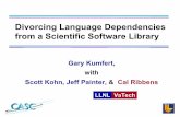 Divorcing Language Dependencies from a Scientific Software ...