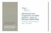 Dementia and Cognition in Older Adults: Year in Review 2008 2009