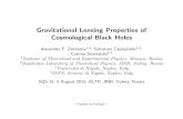 Gravitational Lensing Properties of Cosmological Black Holes