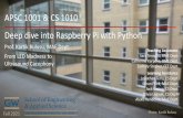 APSC 1001 & CS 1010 Deep dive into Raspberry Pi with Python