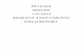 PE14-014 NISSAN 7/31/2014 REQUEST 4 DOCUMENTS FIELD REPORT