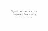 Algorithms for Natural Language Processing