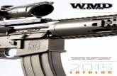 Performance and coated products to 2015 - WMD Guns