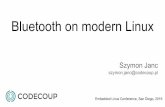 Szymon Janc Bluetooth on modern Linux
