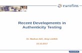 Recent Developments in Authenticity Testing
