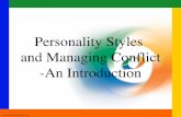 Personality Styles and Managing Conflict -An Introduction