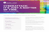 CYBERATTACK: IT’S JUST A MATTER OF TIME.