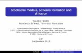 Stochastic models, patterns formation and diffusion
