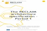 The RECLAIM architecture specification – Period 1