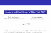 Monetary and Fiscal History of Chile: 1960-2017 1