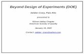Beyond Design of Experiments (DOE)