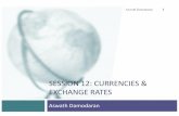 SESSION 12: CURRENCIES & EXCHANGE RATES