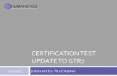 CERTIFICATION TEST UPDATE TO GTR7