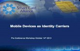 Mobile Devices as Identity Carriers