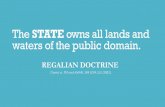 The STATE owns all lands and waters of the public domain.