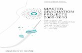 master graduation projects 2009-2010 - Universiteit Twente
