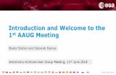Introduction and Welcome to the 1st AAUG Meeting