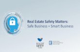 Real Estate Safety Matters: Safe Business = Smart Business