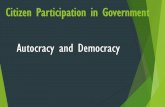 Citizen Participation in Government Autocracy and Democracy