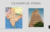 CLASSICAL INDIA - Weebly