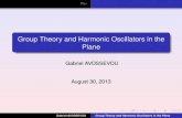 Group Theory and Harmonic Oscillators in the Plane