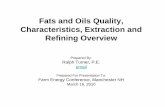 Fats and Oils Quality, Characteristics, Extraction and Refining