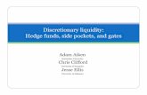 Discretionary liquidity: Hedge funds, side pockets, and gates