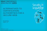 ALTERNATIVES TO CERTIFICATION AUTHORITIES FOR A SECURE WEB