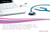 To improve the health of your business, simplify the processes