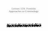 Lecture 12A: Feminist Approaches to Criminology -