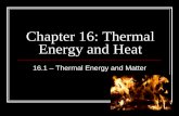 Chapter 16: Thermal Energy and Heat