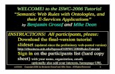 WELCOME! to the ISWC-2006 Tutorial â€œSemantic Web Rules with